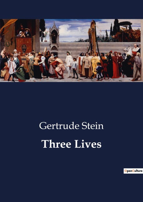 Three Lives: The Intricate Lives of Women in Early 20th Century America