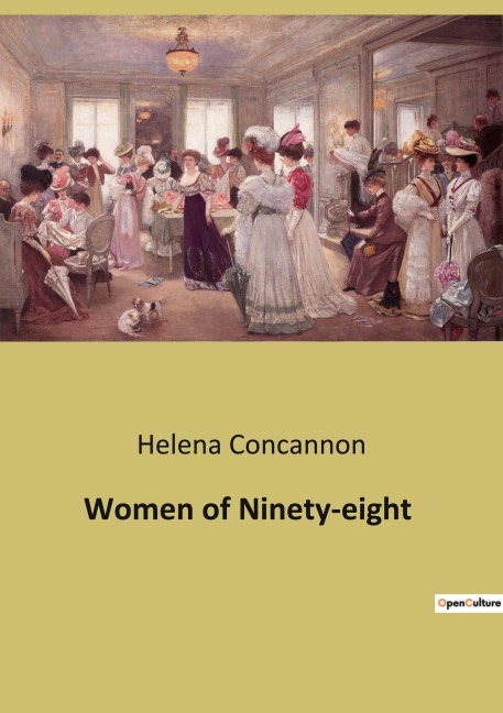 Women of Ninety-eight: The Heartbreak of a Mother: Elizabeth Mason Emmet and Her Sons