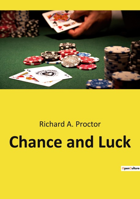 Chance and Luck: The Enigma of Fate and Probability Unveiled