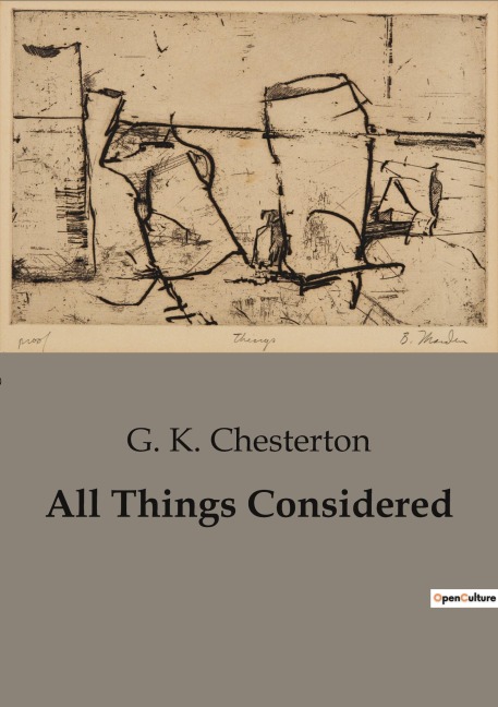 All Things Considered: Explorations in Everyday Absurdities and Human Nature