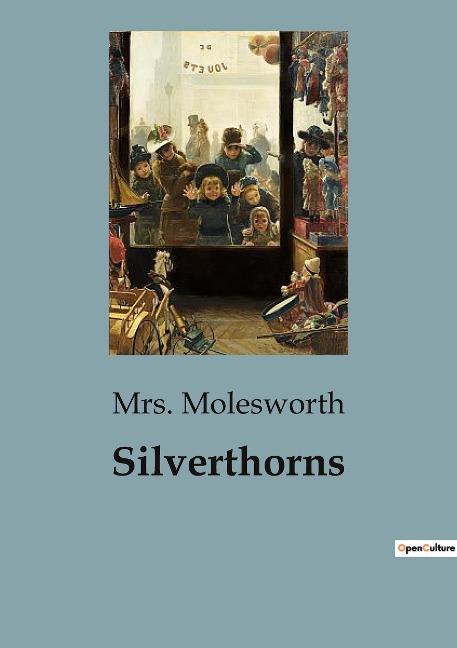 Silverthorns: A Tale of Family Dynamics and Social Expectations