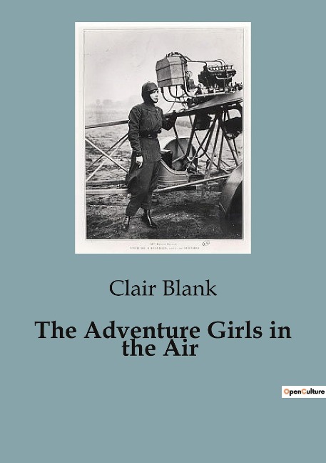 The Adventure Girls in the Air: A Thrilling Tale of Courage and Mystery