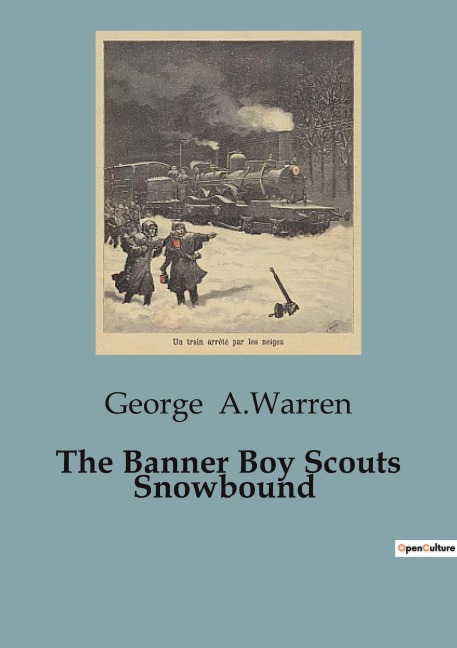The Banner Boy Scouts Snowbound: A Winter Adventure with the Banner Boy Scouts