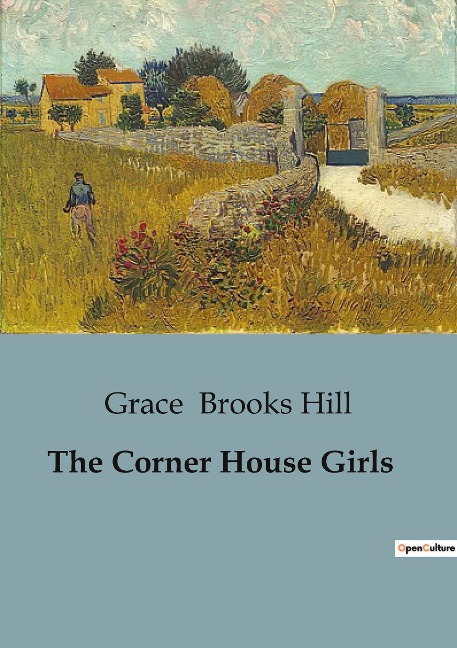 The Corner House Girls: Adventures and Challenges of the Kenway Sisters
