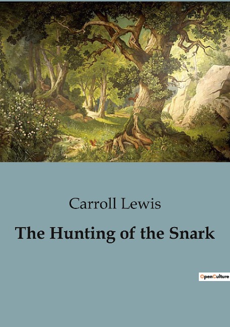The Hunting of the Snark: An Exploration of Nonsense and Imagination