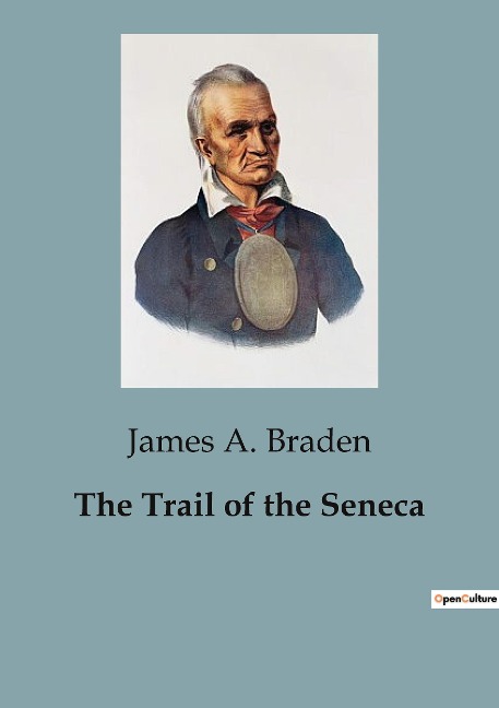 The Trail of the Seneca: A Tale of Mystery and Danger in the Ohio Wilderness