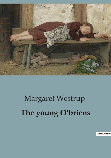 The young Obriens: The Adventures of the OBrien Siblings in London