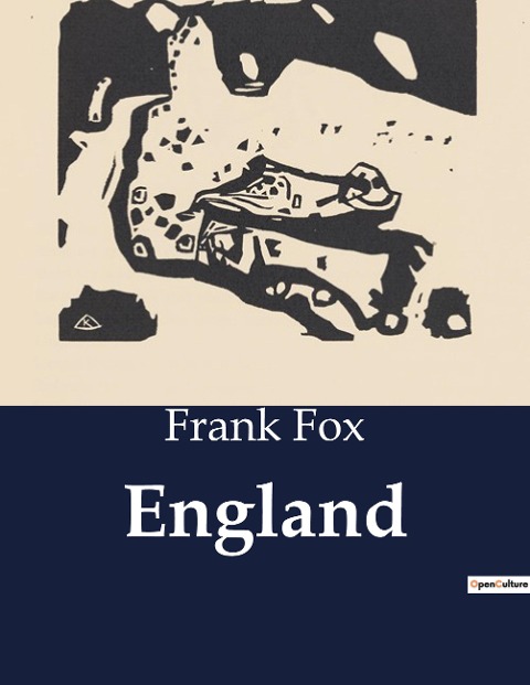 England: The Erosion of Englands Heritage: A Study of Vanishing Landscapes and Architecture