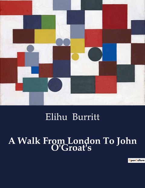 A Walk From London To John OGroats: A Foot Journey Through Victorian Britain