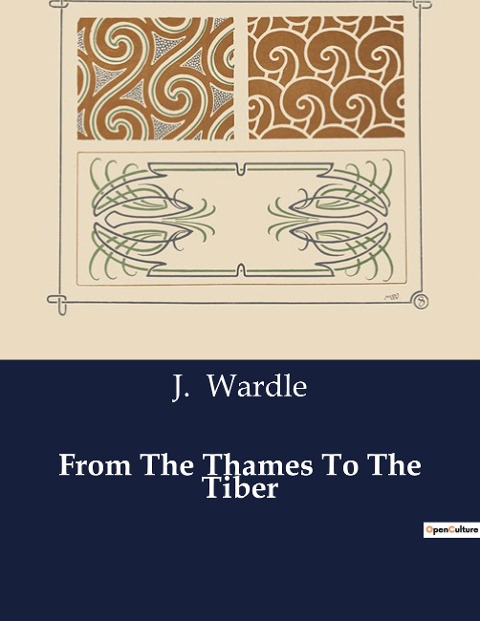 From The Thames To The Tiber: A Journey Through Historical and Cultural Landmarks of Europe