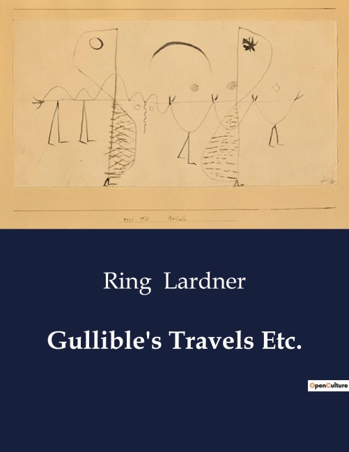Gullibles Travels Etc.