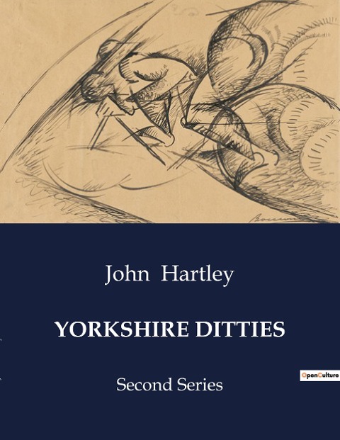 YORKSHIRE DITTIES: A Collection of Humorous and Poignant Poems Reflecting Yorkshire Life