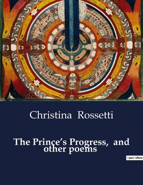 The Princes Progress,  and other poems: A poetic journey through time and emotion.
