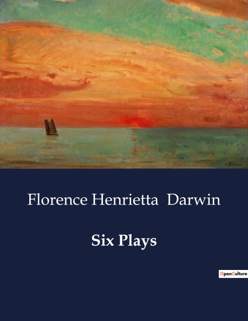 Six Plays: A Study of Rural Life and Love in Early 20th Century England