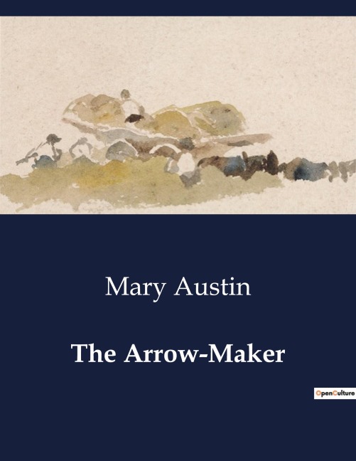 The Arrow-Maker: A Study of transition and Tradition in Native American Society