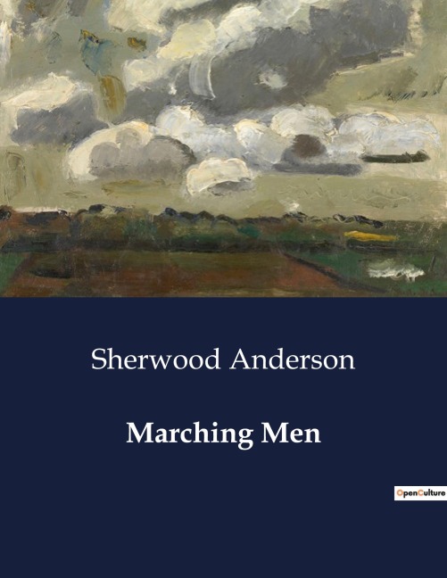 Marching Men: The Struggles of Identity and Society in a Mining Town
