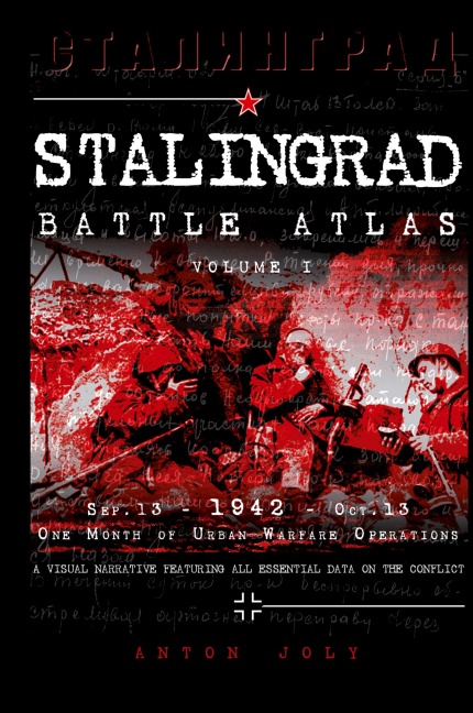 Stalingrad Battle Atlas: Volume I