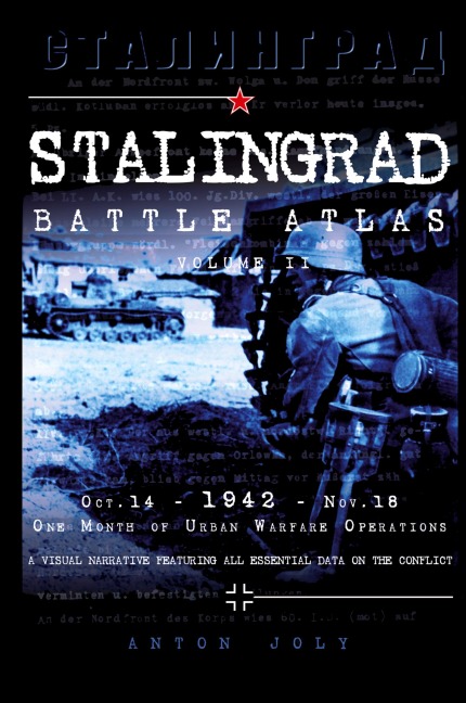 Stalingrad Battle Atlas: Volume II