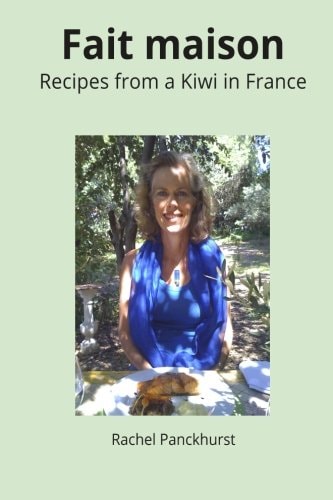 Fait Maison. Recipes from a Kiwi in France.