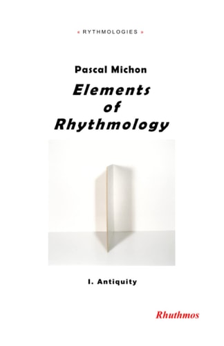 Elements of Rhythmology I. Antiquity