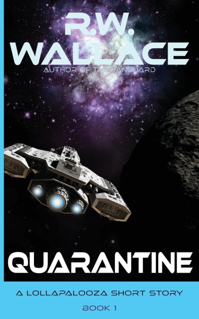 Quarantine: A Lollapalooza Short Story