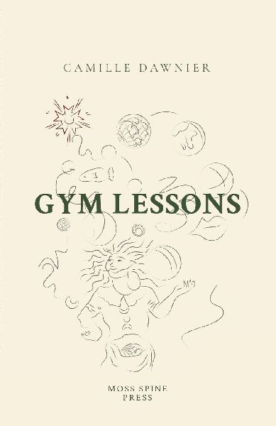 Gym Lessons: 100 metaphorical prompts to stretch and strengthen perception.