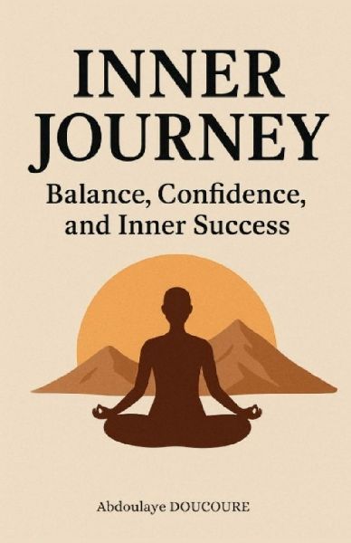 Inner journey: Balance, Confidence and Inner Success