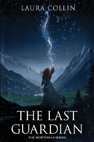 The Last Guardian: A Dark Romantic Fantasy of Lost Memories and Forbidden Magic