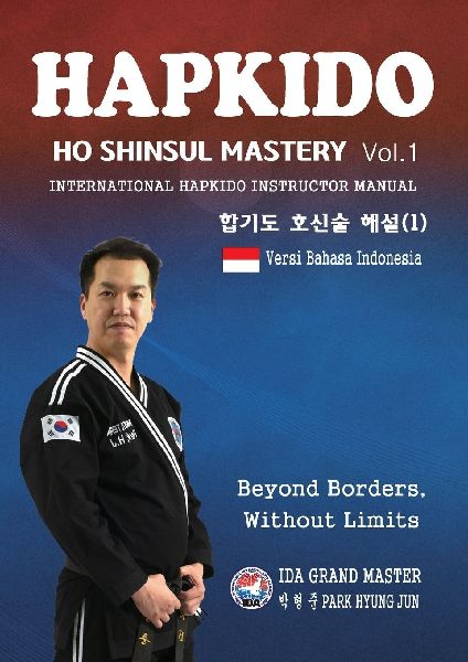 HAPKIDO HOSHINSUL MASTERY Vol. 1: INDONESIA