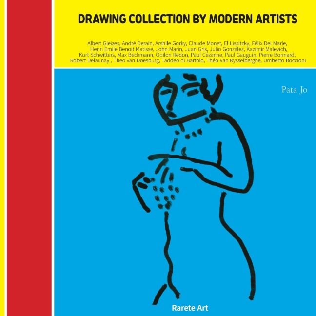 DRAWING COLLECTION BY MODERN ARTISTS