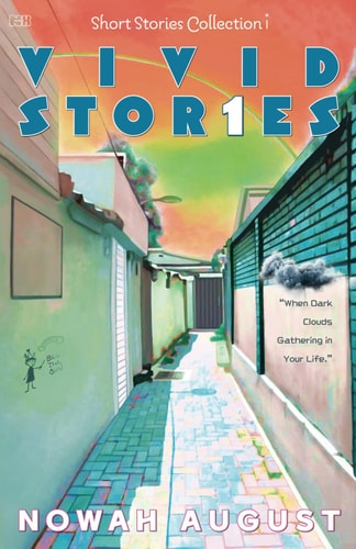 Vivid Stor1es Short Story Collection I, "Dark Clouds Gathering in Your Life."