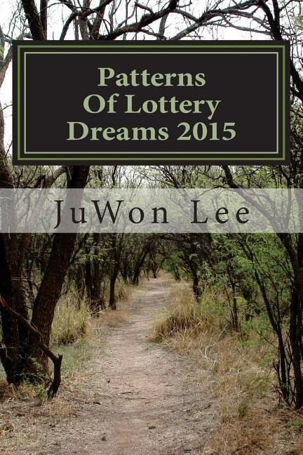 Patterns Of Lottery Dreams 2015