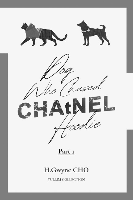 Dog Who Chased CHAtNEL Hoodie: Part 1