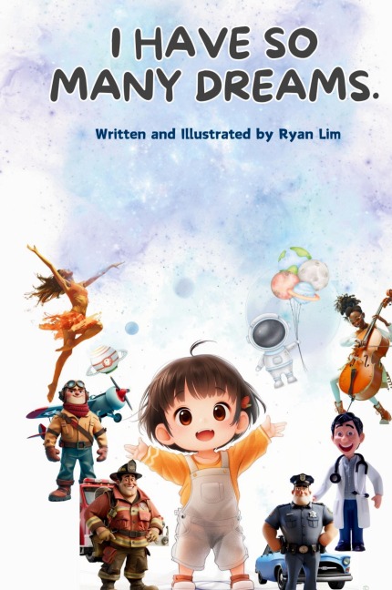 I have so many dreams.: Explore 20 jobs kids dream about.