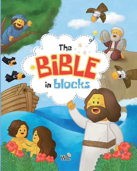 The Bible in Blocks: 40 Engaging Bible Stories with Fun Block-Style Illustrations for Kids and Families