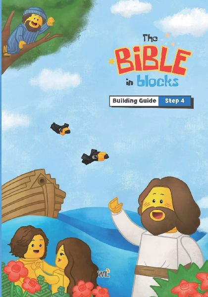 The Bible in Blocks Building Guide (Steps 4): Step-by-step Bible building guide for kids with LEGO® Education My XL World 45028
