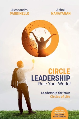 Circle Leadership - Rule Your World! Leadership for Your Circles of Life