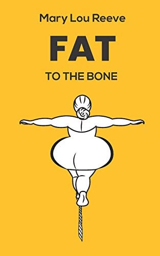 Fat to the Bone