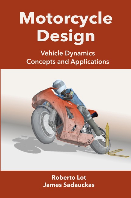 Motorcycle Design: Vehicle Dynamics Concepts and Applications