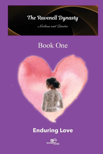 The Ravenell Dynasty Trilogy. Book One Enduring Love