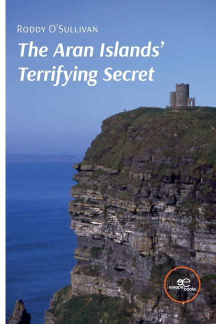 The Aran Islands Terrifying Secret
