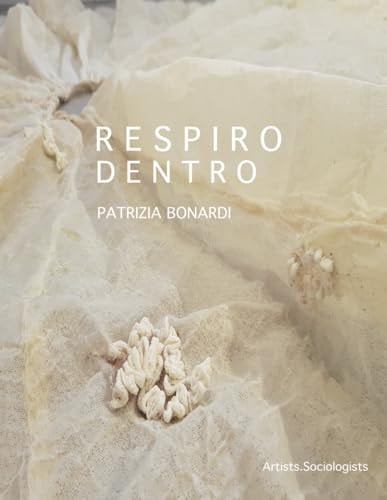 Respiro Dentro *Breathing In* - Bilingue Italiano Inglese / Bilingual Italian English. Mostra Dedicata a Rachel Carson E Agli Impollinatori / Exhibition Dedicated to Rachel Carson and Pollinators