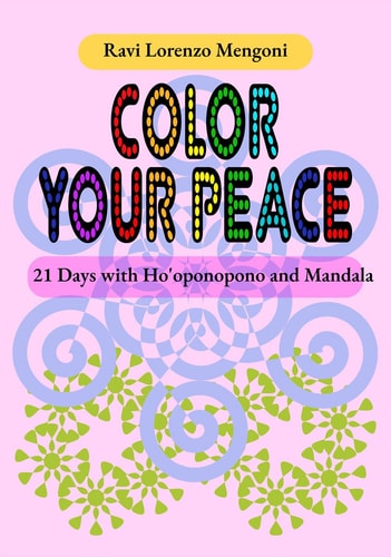 Color Your Peace 21 Days with Ho'oponopono and Mandala
