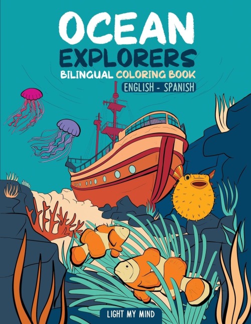 Ocean Explorers: Bilingual Coloring Book English - Spanish