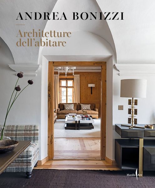 Andrea Bonizzi. Abitare larchitettura. Ediz. italiana e inglese