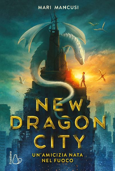 New dragon city. Unamicizia nata nel fuoco