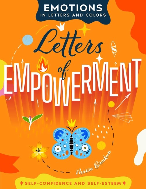 Letters of Empowerment: A Journey of Self-Discovery Through Lettering, Coloring, and Personal Growth Projects