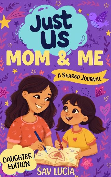Mom & Me: A Guided Journal for Mothers and Daughters to Share, Play and Connect