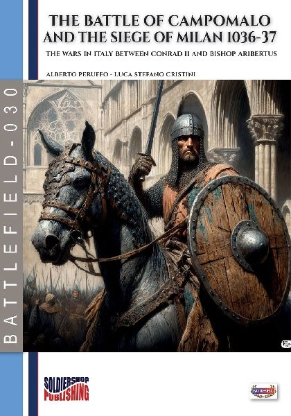 The battle of Campomalo and the siege of Milan 1036-37