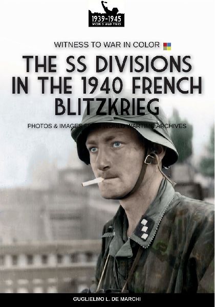 The Waffen SS during 1940 French blitzkrieg